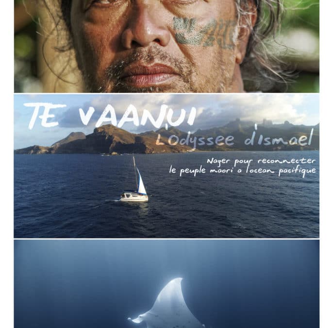 TE VAANUI, L’ODYSSEE D’ISMAEL